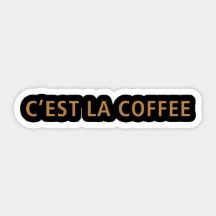 C'est La Coffee Sticker